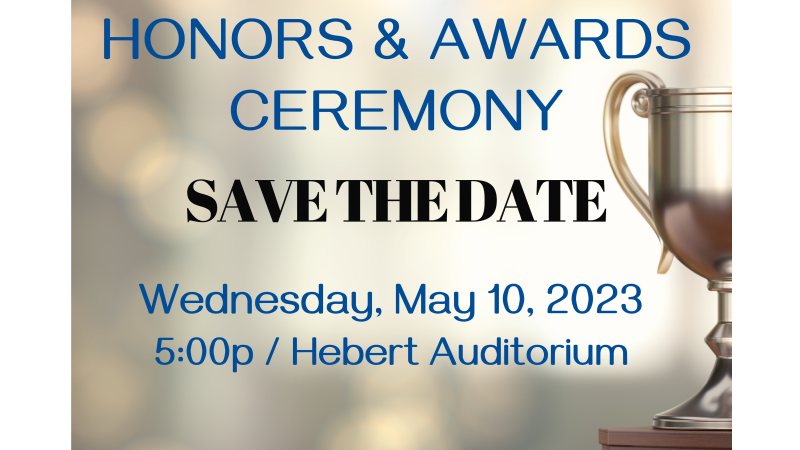 Honors and Awards Save the Date